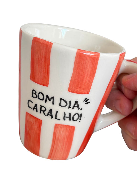 Bom dia, caralho!