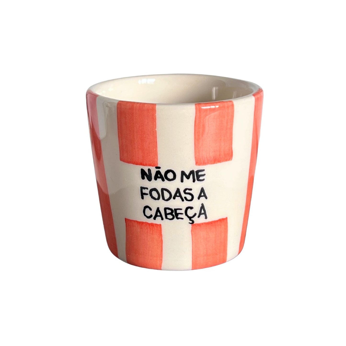 Não me fodas a cabeça - Copo de café