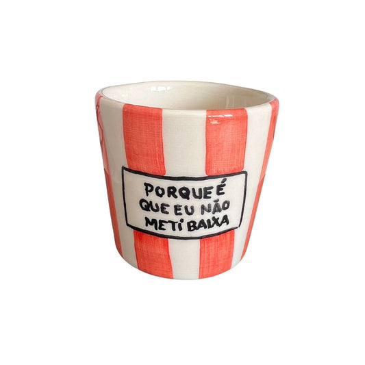 Porque é que não meti baixa - Copo de café