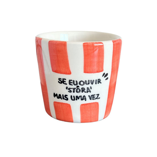 Se eu ouvir “stôra” mais uma vez…